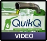 QuikQ video